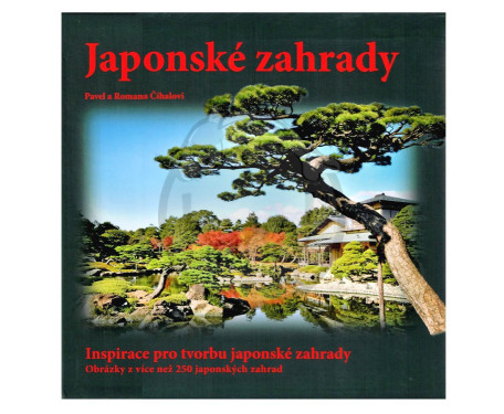 Japonské zahrady kniha 1. & 2. - Číhalovi